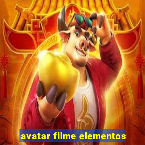 avatar filme elementos